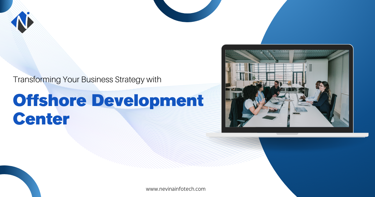 Business Strategy with an Offshore Development Center