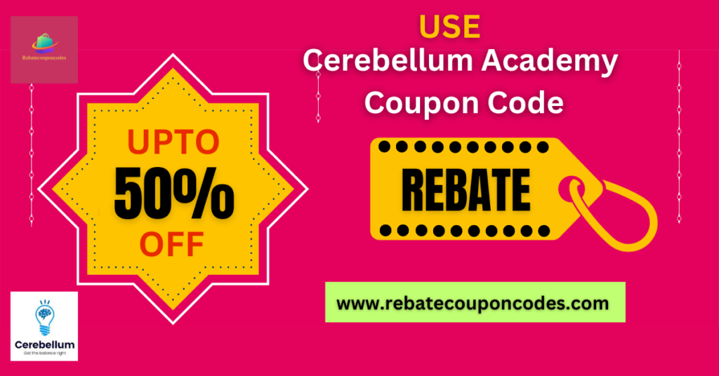 Cerebellum Academy Coupon Code: REBATE