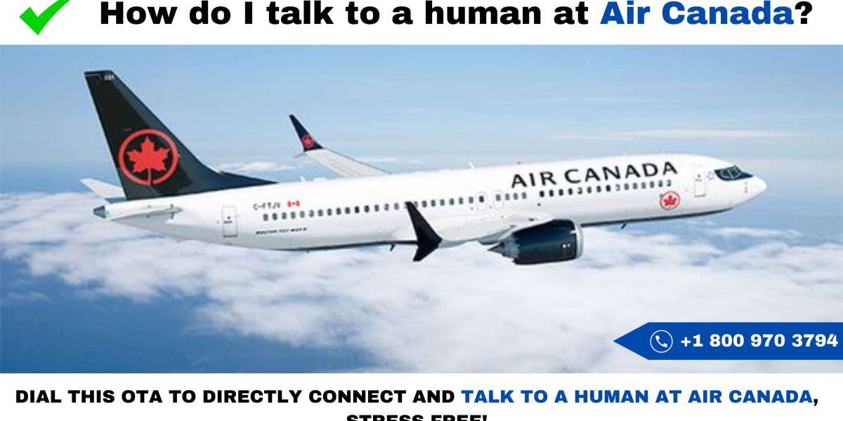 How do I talk to a human at Air Canada?