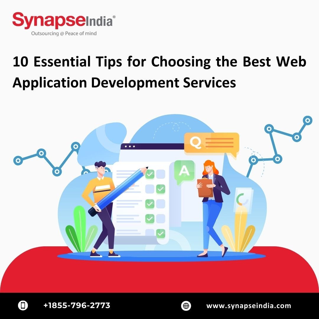 10 Essential Tips for Choosing the Best Web Application Development Services | by SynapseIndia | Nov, 2024 | Medium