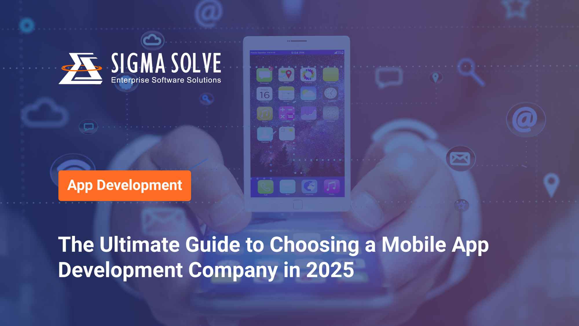 How to Select a Mobile App Development Company in 2025: Expert Guide