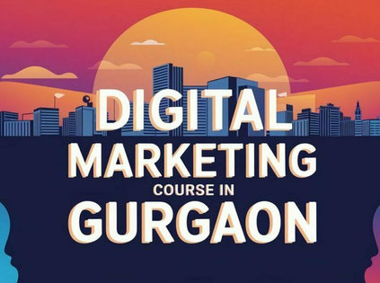 Digital Marketing Course in Gurgaon: Classes: Other in Delhi, India