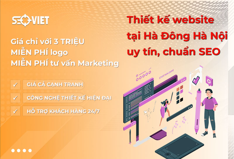 Thiết kế website tại Hà Đông Hà Nội uy tín, chuẩn SEO, giá tốt