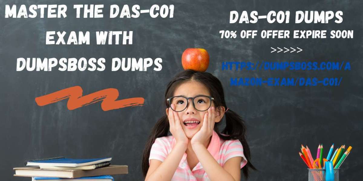 DumpsBoss DAS-C01 Dumps  The Best Way to Pass AWS Certification Exams