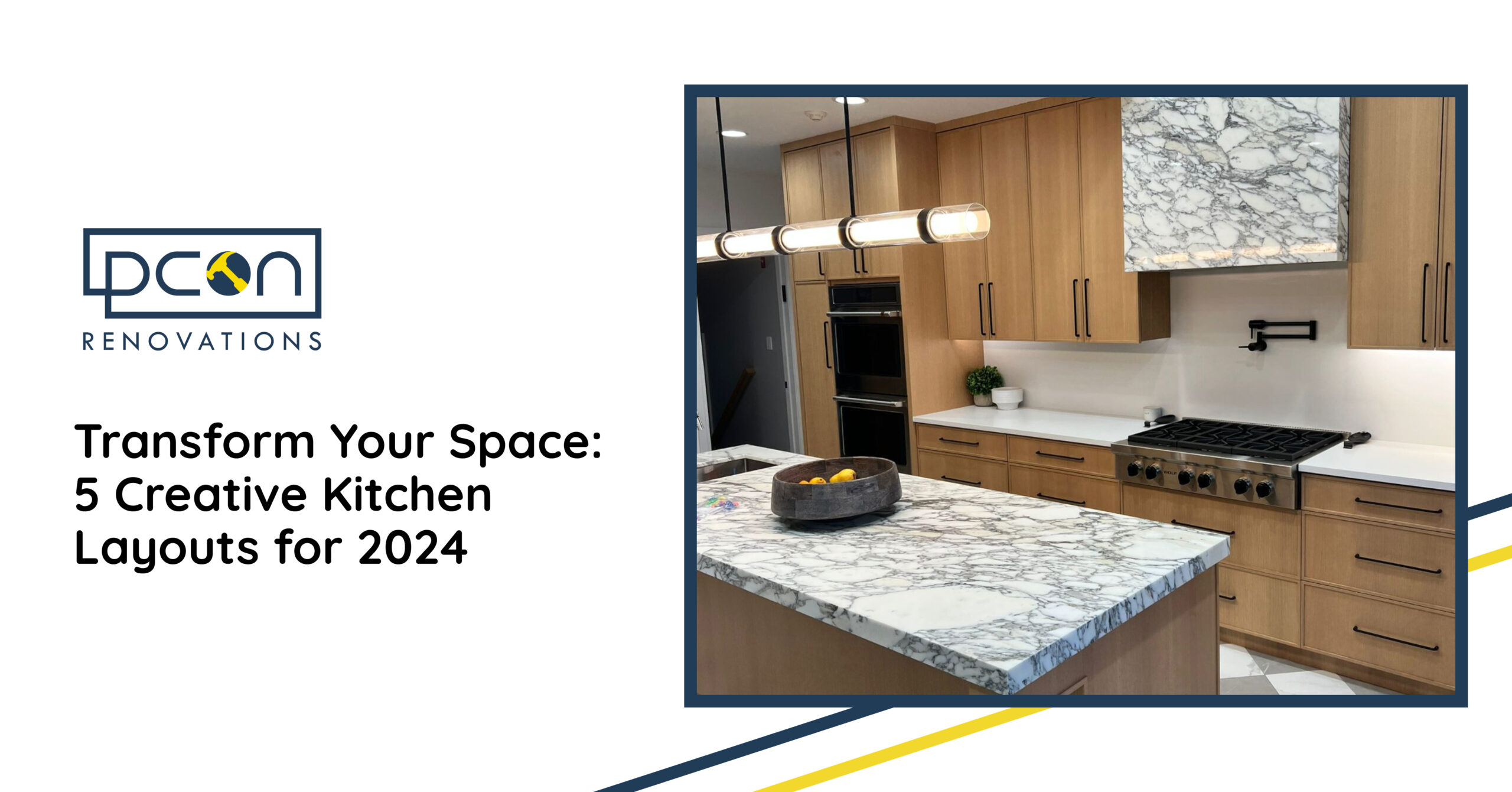 Transform Your Space: 5 Creative Kitchen Layouts for 2024 - DCON Renovations & Remodeling