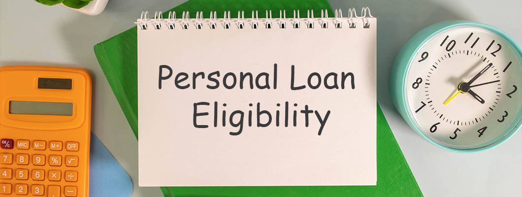 Navigating Personal Loan Eligibility: Are You Qualified for a Personal Loan? - Forum Grad