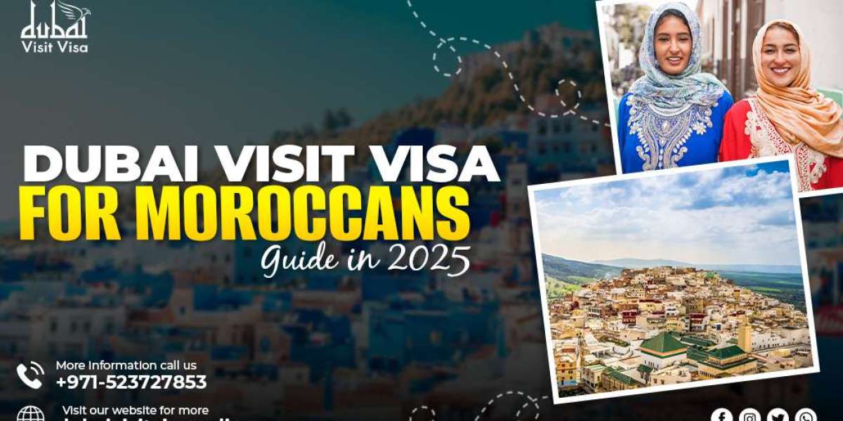 Dubai Visa for Moroccan: A Step-by-Step Process Revealed in 2025