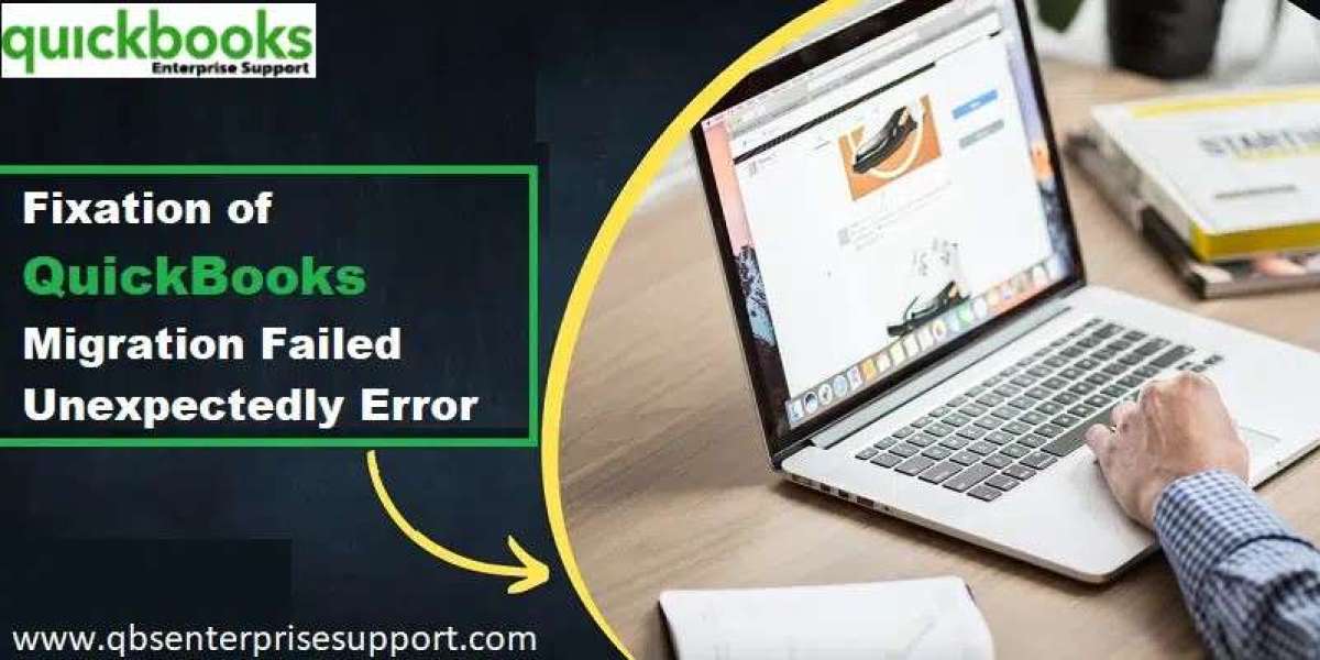 How to Fix QuickBooks Migration Failed Unexpectedly Error?