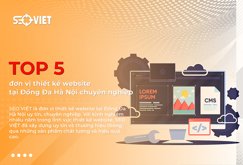 TOP 5 đơn vị thiết kế website tại Đống Đa Hà Nội uy tín