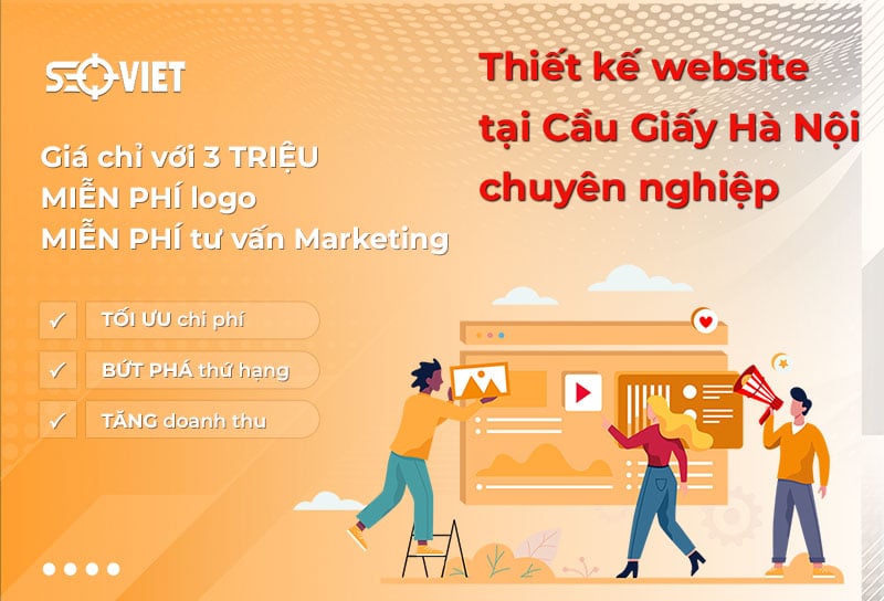 Dịch vụ thiết kế website tại Cầu Giấy Hà Nội chuyên nghiệp | SEO VIỆT