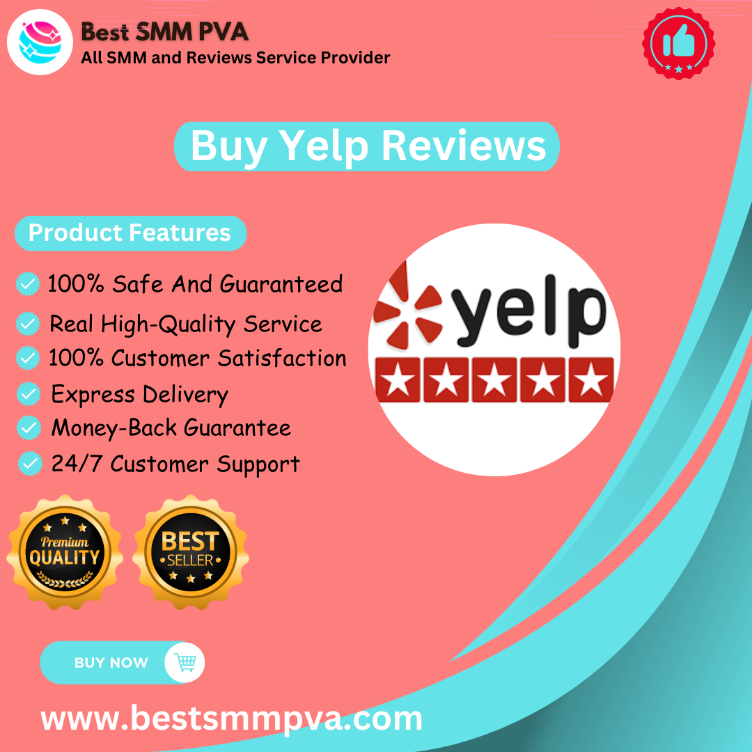 Buy Yelp Reviews - Best SMM PVA