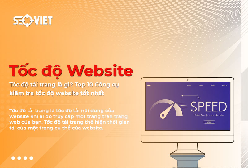 Top 10 Công cụ kiểm tra tốc độ tải trang website tốt nhất