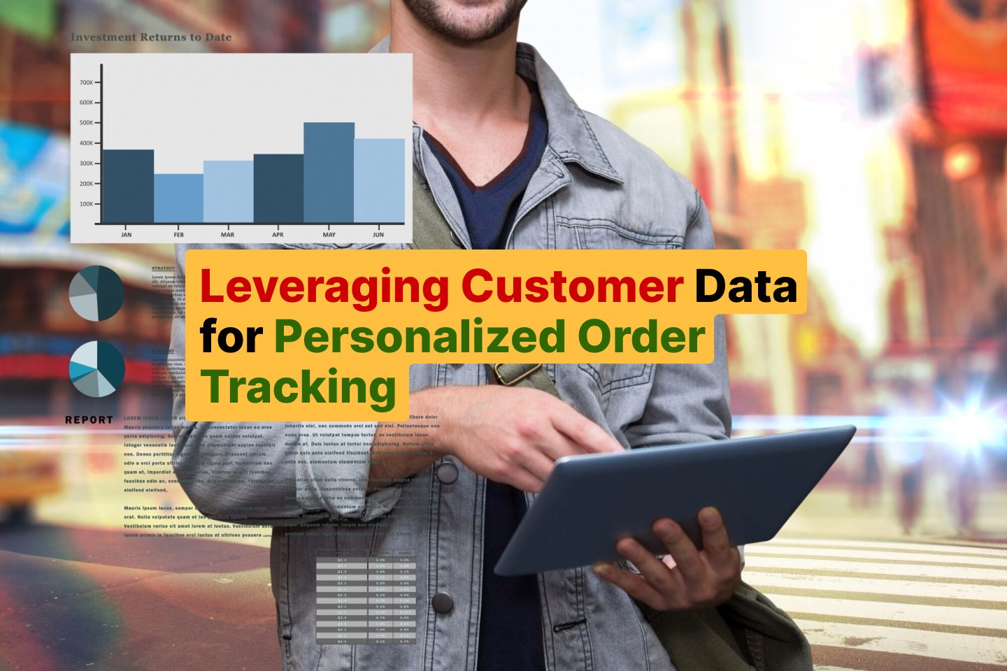 Leveraging Customer Data for Personalized Order Tracking - WISMOlabs