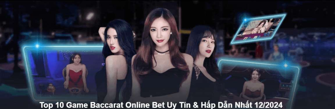 Top 10 Game Baccarat Online Bet Uy Tín Cover Image