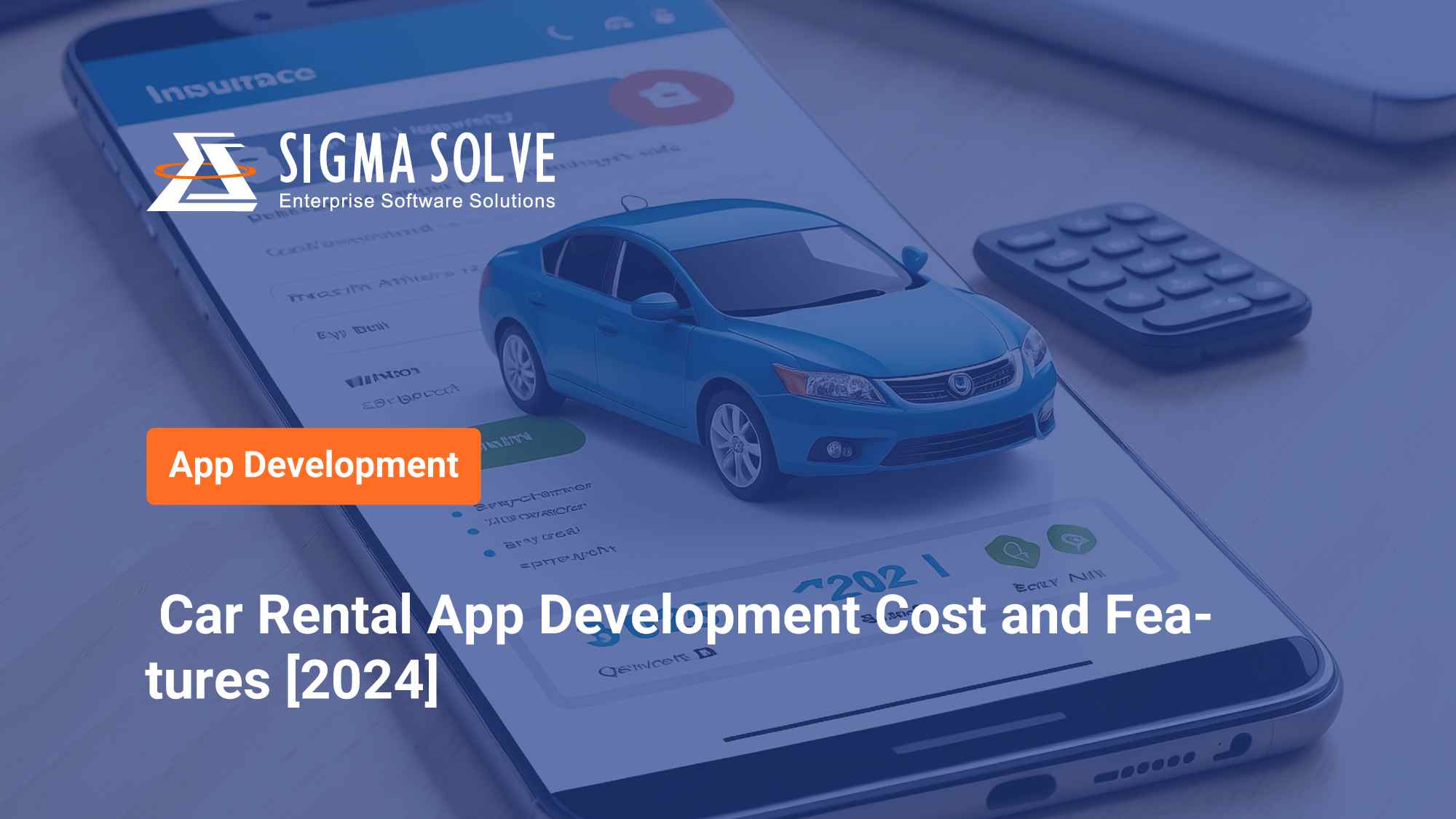 Car Rental App Development Cost and Features [2024] - Sigma Solve INC.