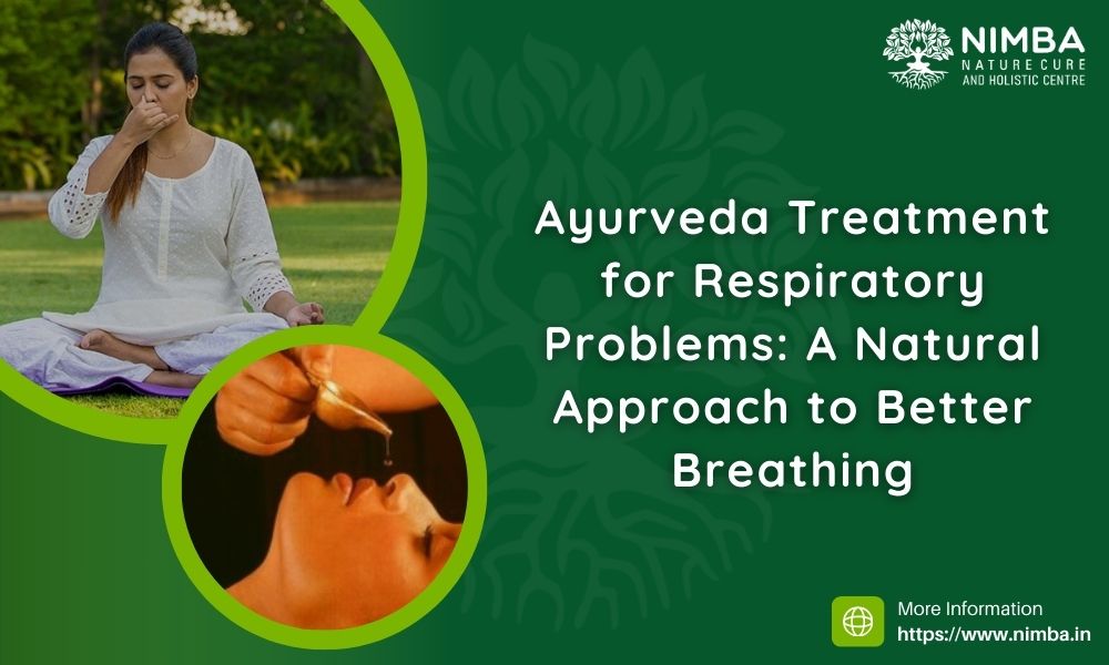 Ayurveda Treatment for Respiratory Problems: A Natural Approach to Better Breathing