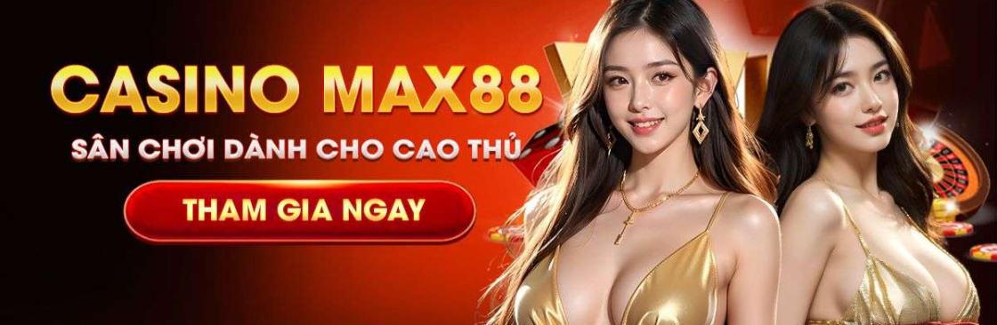 MAX88 Nhà Cái Cá Cược Đẳng Cấp Nhất Đế Cover Image