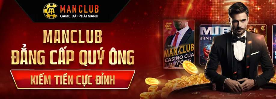 Cổng Game Manclub Sân Chơi Giải Trí Hàng Đầu Dành  Cover Image