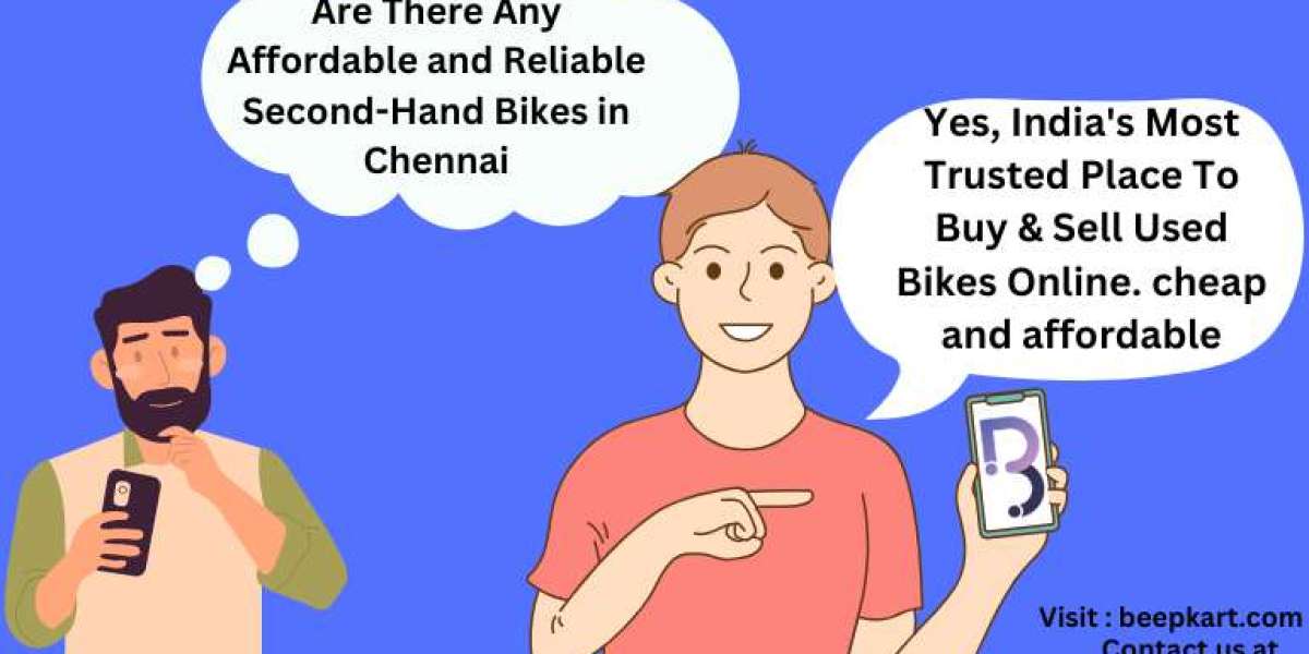 Affordable and Reliable: Second-Hand Bikes in Chennai from BeepKart