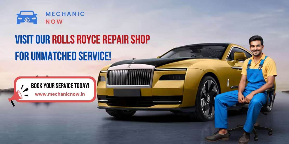 Rolls Royce Repair Shop Excellence: What You Should Know