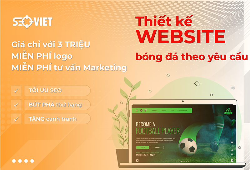 Thiết kế website bóng đá trực tuyến theo yêu cầu, trọn gói