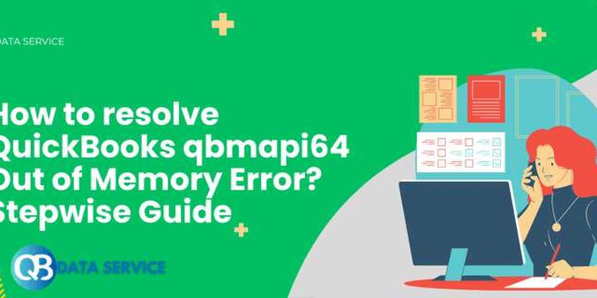 qbmapi64 Out of Memory Error – Full Tutorial