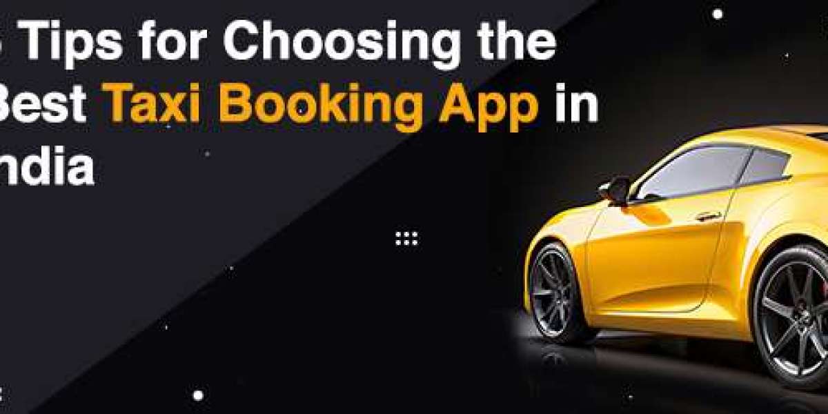 5 Tips for Choosing the Best Taxi Booking App in India