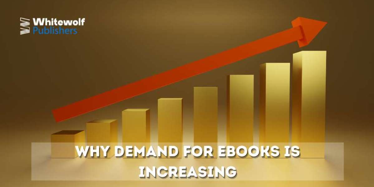 Why Demand for eBooks is Increasing?