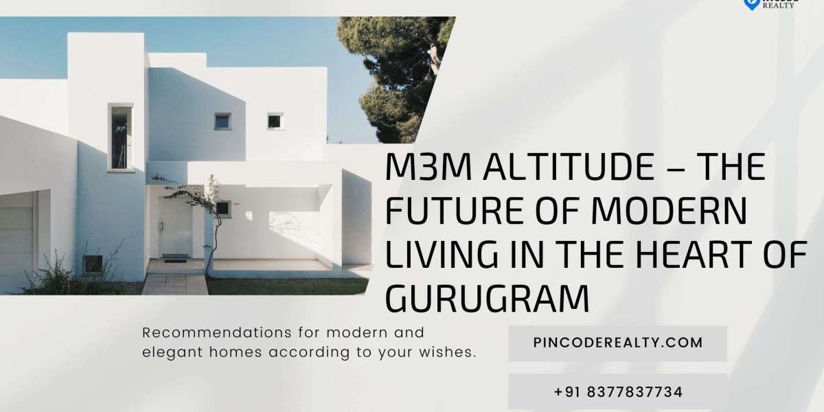 M3M Altitude – The Future of Modern Living in the Heart of Gurugram