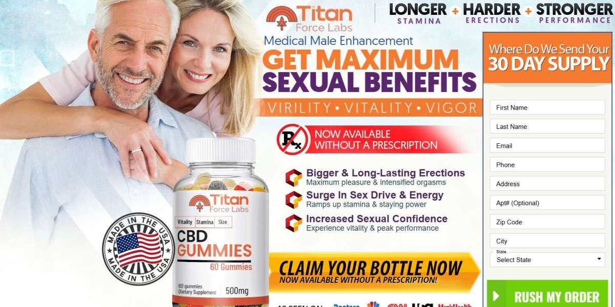 Titan Force CBD Gummies: Natural Male Enhancement in USA [No-1 In Market]