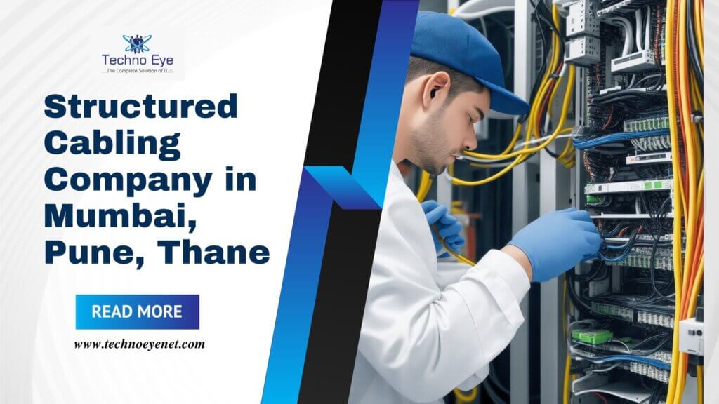 Best Structured Cabling Company in Mumbai, Pune, Thane