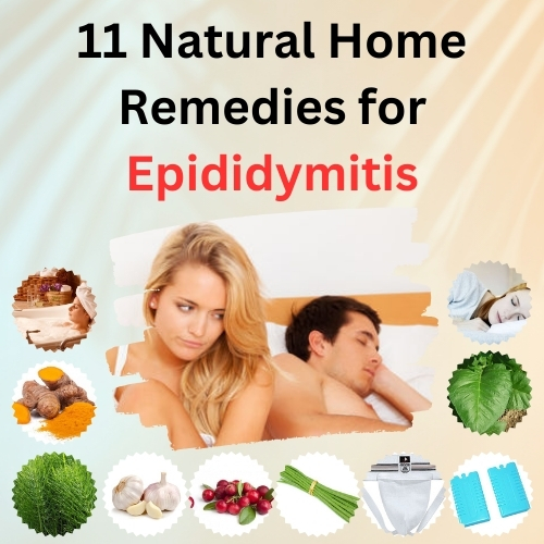 11 Natural Home Remedies for Epididymitis - Herbal Care Products - Blog