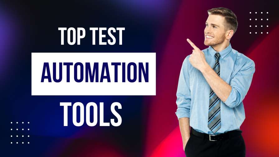 Top 10 Test Automation Tools 2025 | Best Automation Tools 2025