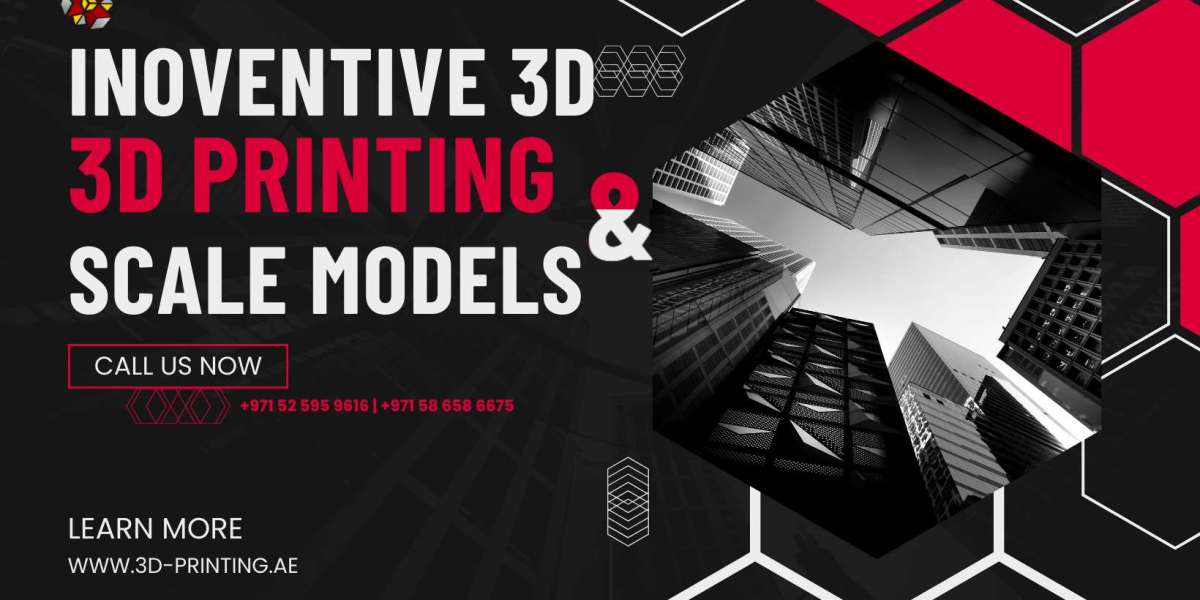 Inoventive 3D: Pioneering the Future of 3D Printing and Model Making in Dubai