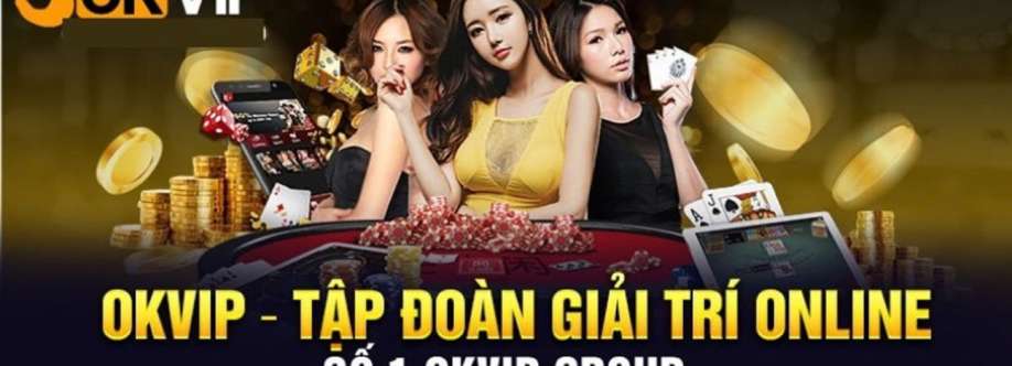 Nhà Cái OKVIP Cover Image