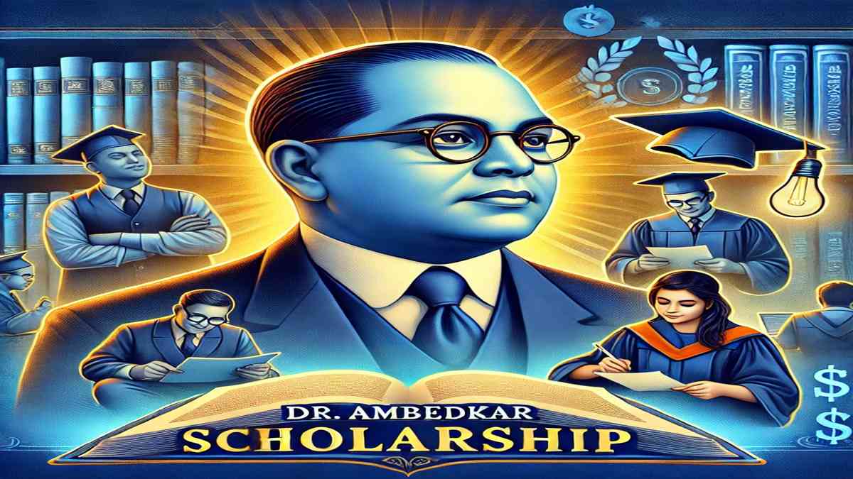 Dr Ambedkar Scholarship: Eligibility, Application, Portal & Last Date