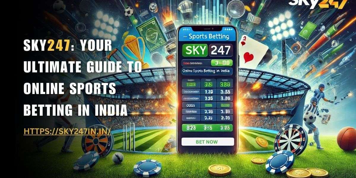 Sky247: Your Ultimate Guide to Online Sports Betting in India