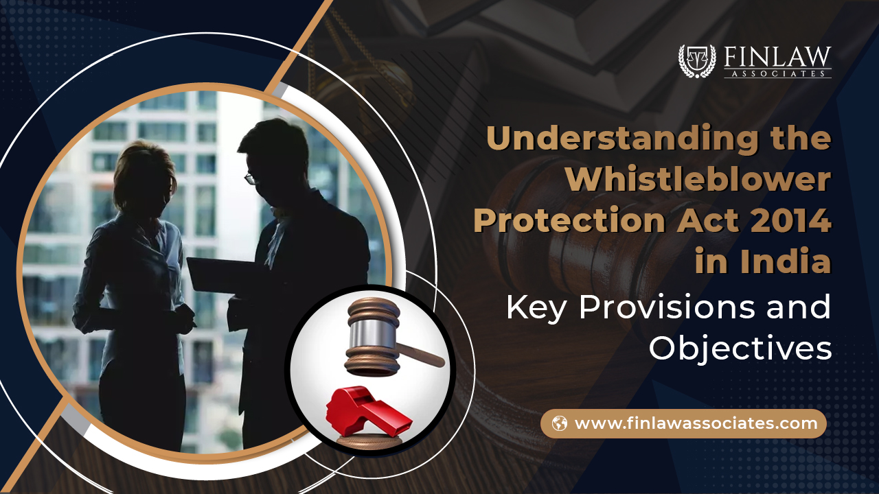 Understanding the Whistleblower Protection Act 2014 in India