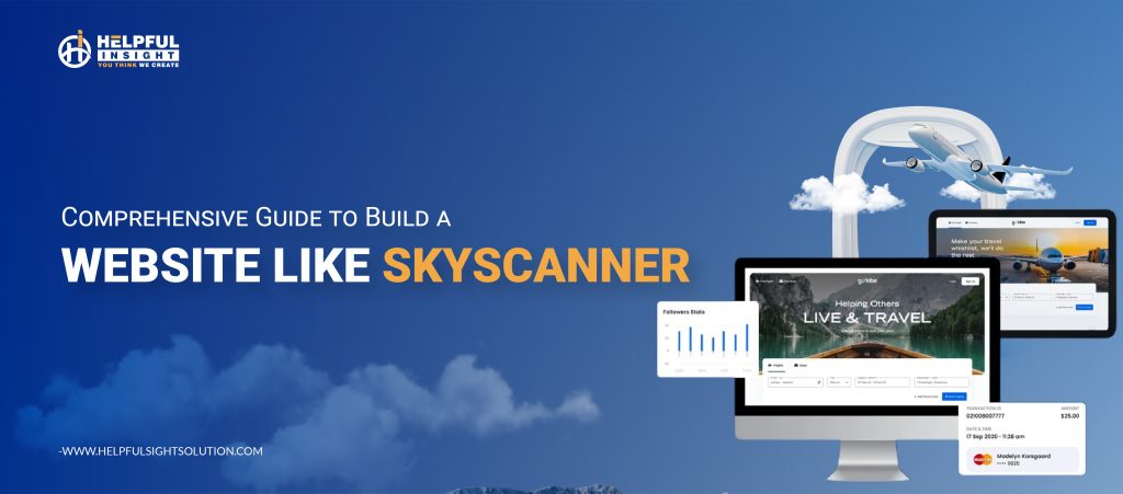 Comprehensive Guide to Build a Website Like Skyscanner in 2025 - Helpful Insight