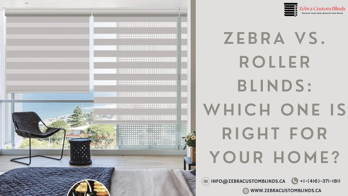 Zebra vs. Roller Blinds: Which One Is Right for Your Home? | by Zebra Custom blinds | Apr, 2025 | Medium