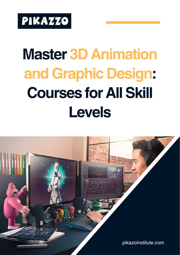 PPT - Master 3D Animation and Graphic Design: Courses for All Skill Levels PowerPoint Presentation - ID:14120530