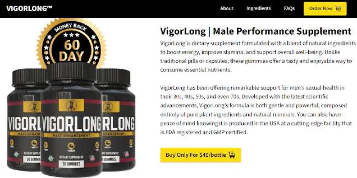 VigorLong Gummies :A Safe and Effective Solution For Male Enhancement