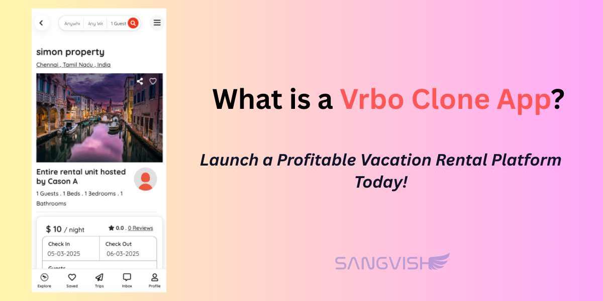 What is a Vrbo Clone App? Launch a Profitable Vacation Rental Platform Today