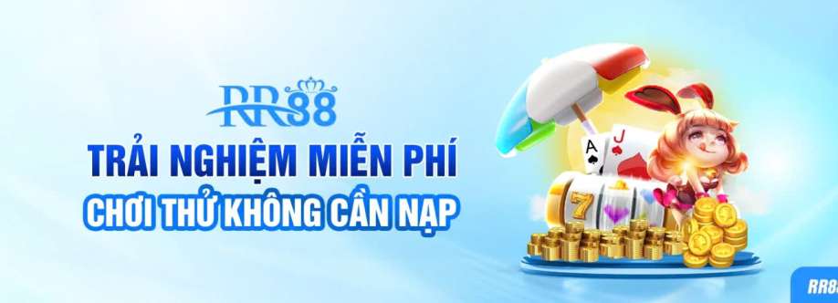 RR88 Trải Nghiệm Miễn Phí Chơi Thử Không Cần Nạp Tiền Cover Image