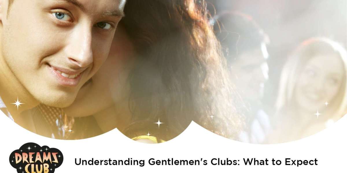 Understanding Gentlemen's Clubs: What to Expect