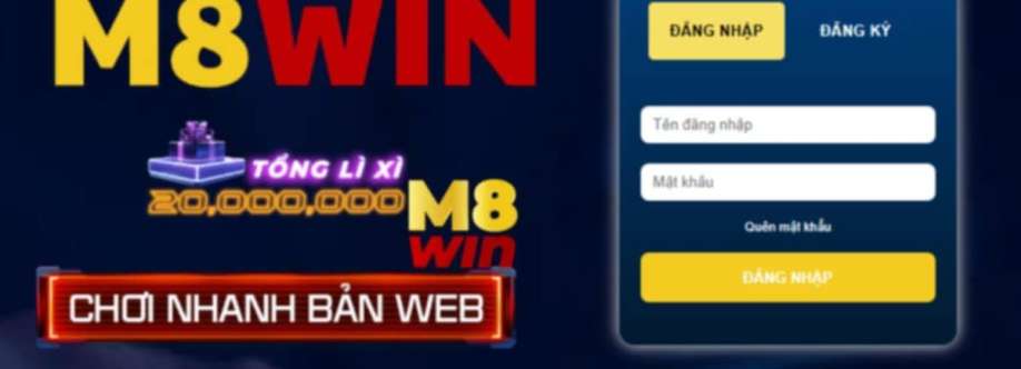 M8WIN Nhà cái cá cược trực tuyến Cover Image