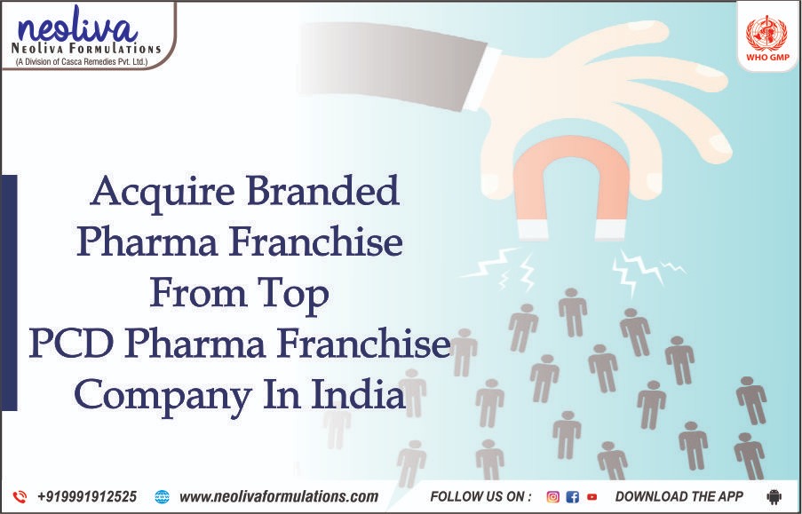 Acquire Branded Pharma Franchise From Top PCD Pharma Franchise Company in India