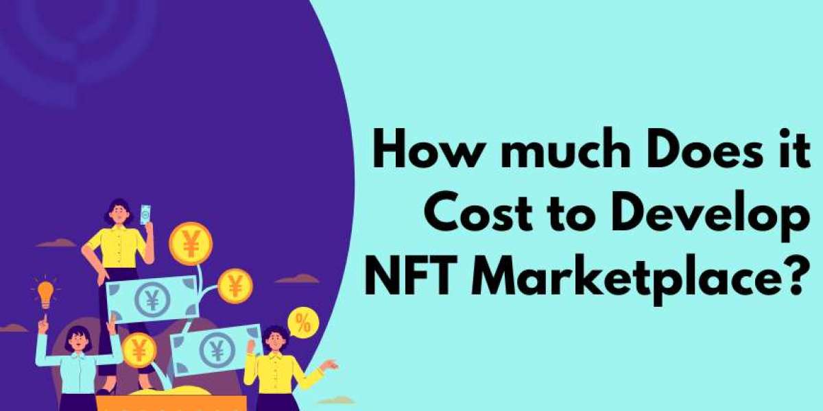 How to Diminish the Cost of NFT Marketplace Development?
