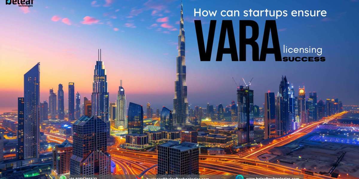 How can startups ensure that they are meeting the standards required by VARA for licensing success?