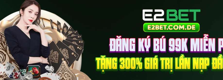 Nhà cái E2bet Cover Image